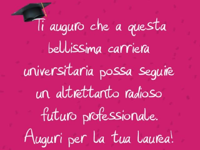 Frasi Di Natale Per Un Figlio.Auguri Per La Tua Laurea A Tutto Donna